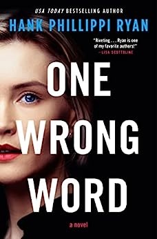 One Wrong Word by Hank Phillippi Ryan